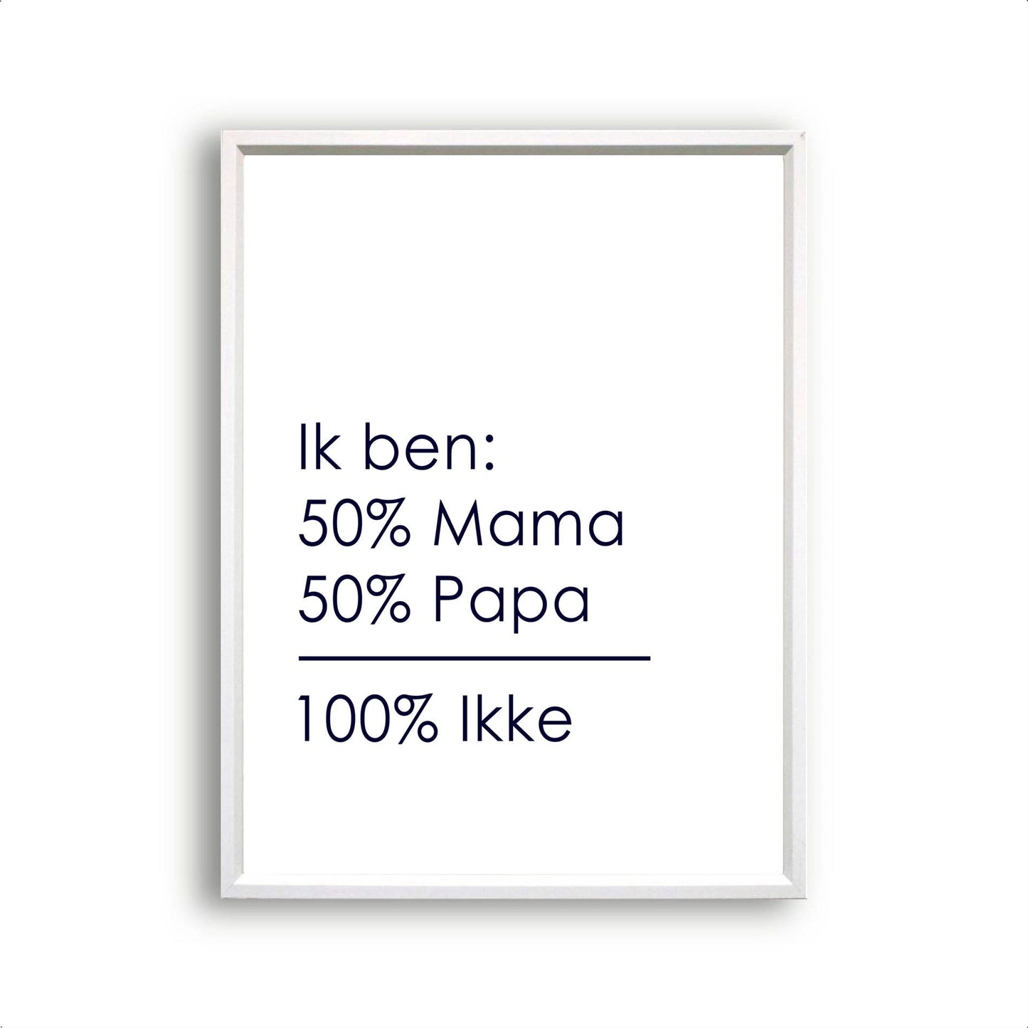 50% Mama 50% Papa 100% Ikke - Teksten / Motivatie