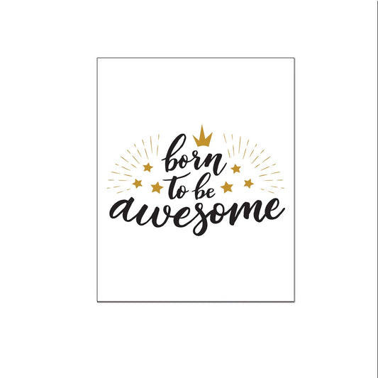 Born to be awesome - Teksten / Motivatie