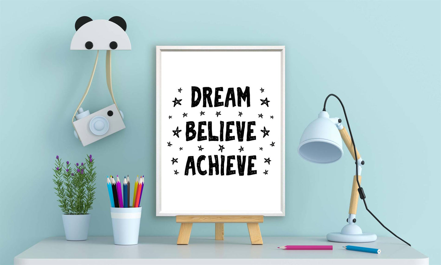 Dream believe achieve - Teksten / Motivatie