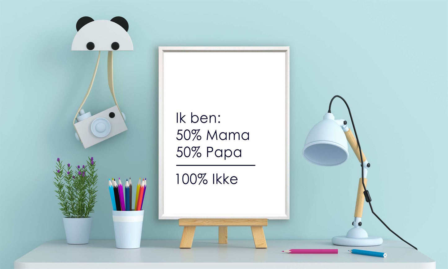 50% Mama 50% Papa 100% Ikke - Teksten / Motivatie