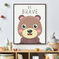 Dieren beer be brave - Dieren met motivatie tekst