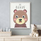 Dieren beer be brave - Dieren met motivatie tekst