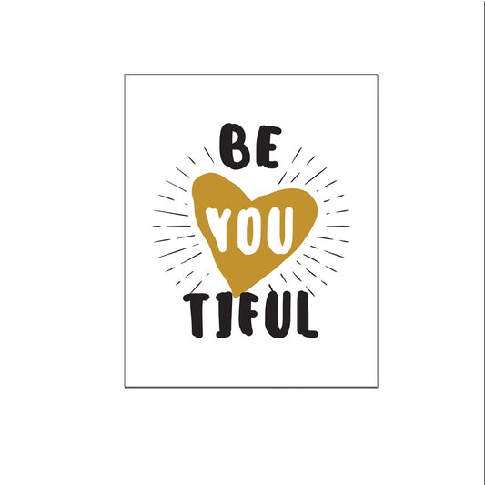 BeYOUtiful beautiful met gouden grote hart - Teksten / Motivatie