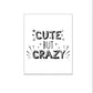 Cute but crazy - Teksten / Motivatie