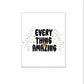 Everything amazing - Teksten / Motivatie