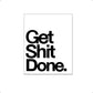 GET SHIT DONE - Teksten / Motivatie