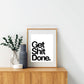 GET SHIT DONE - Teksten / Motivatie