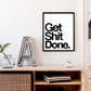 GET SHIT DONE - Teksten / Motivatie