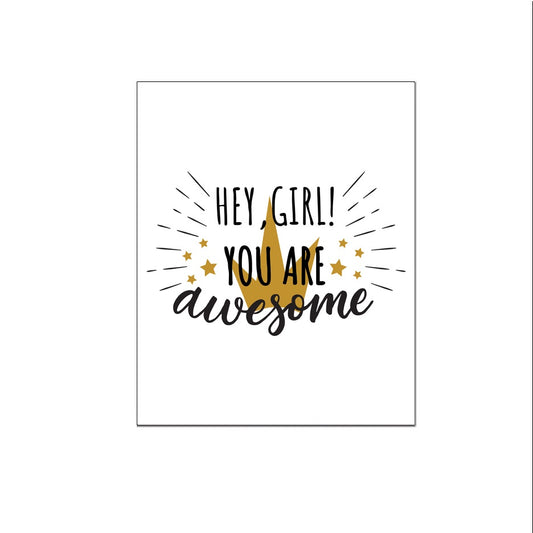 Hey girl you are awesome - Teksten / Motivatie