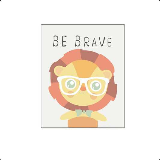 Dieren leeuw be brave - Dieren met motivatie tekst