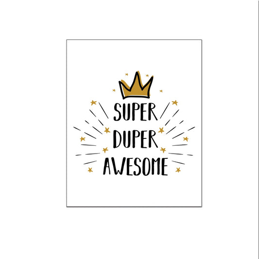 Super duper awesome - Teksten / Motivatie