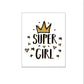 Super girl met kroon - Goud - Teksten / Motivatie