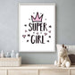 Super girl met kroon - Roze - Teksten / Motivatie