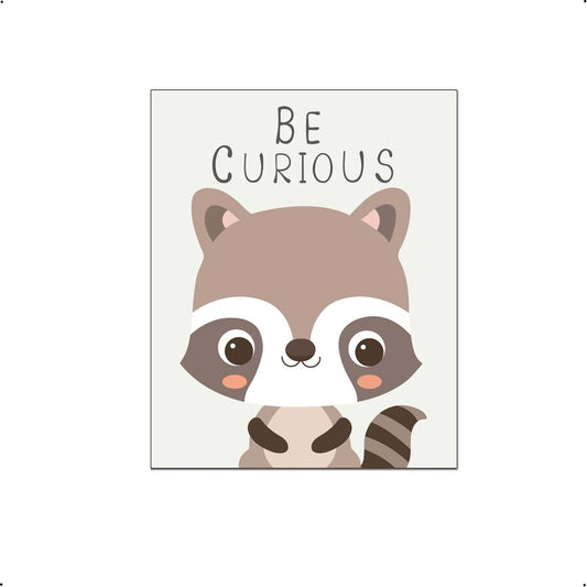 Dieren wasbeer be curious - Dieren met motivatie tekst